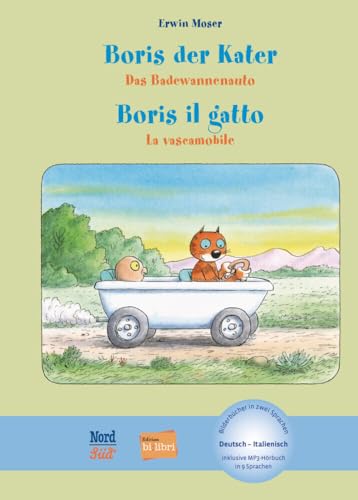 Boris der Kater – Das Badewannenauto: Kinderbuch Deutsch-Italienisch mit MP3-Hörbuch zum Herunterladen Boris der Kater – Das Badewannenauto: Kinderbuch Deutsch-Italienisch mit MP3-Hörbuch zum Herunterladen von Hueber