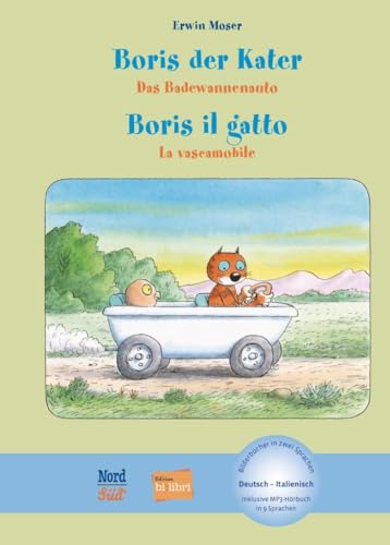 Boris der Kater – Das Badewannenauto: Kinderbuch Deutsch-Italienisch mit MP3-Hörbuch zum Herunterladen Boris der Kater – Das Badewannenauto: Kinderbuch Deutsch-Italienisch mit MP3-Hörbuch zum Herunterladen