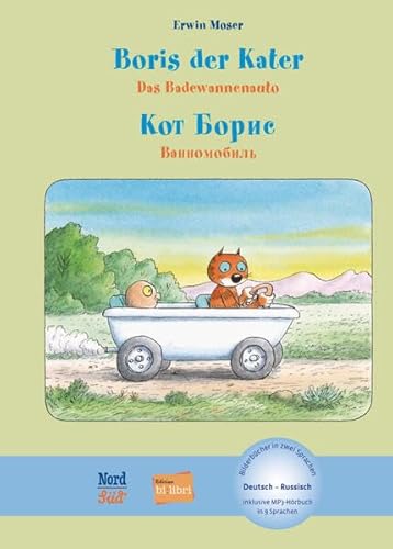 Boris der Kater – Das Badewannenauto: Kinderbuch Deutsch-Russisch mit MP3-Hörbuch zum Herunterladen von Hueber Verlag