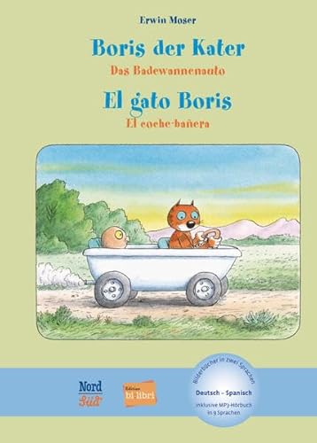 Boris der Kater – Das Badewannenauto: Kinderbuch Deutsch-Spanisch mit MP3-Hörbuch zum Herunterladen