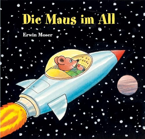 Die Maus im All (Moser Minis) Die Maus im All (Moser Minis) von NordSd Verlag AG