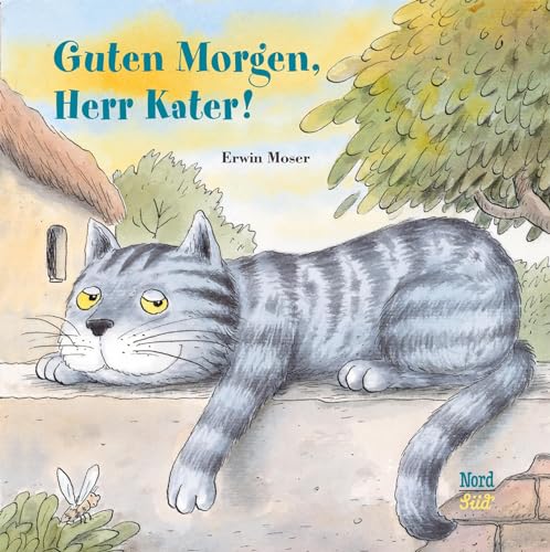 Guten Morgen, Herr Kater! von NordSüd Verlag AG