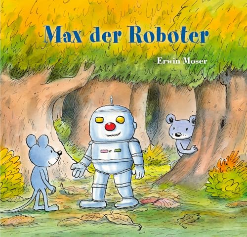 Max der Roboter (Moser Minis)