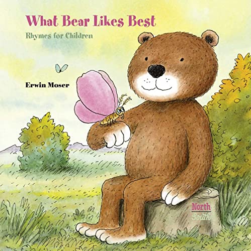 What Bear Likes Best: Rhymes for children von NorthSouth Books