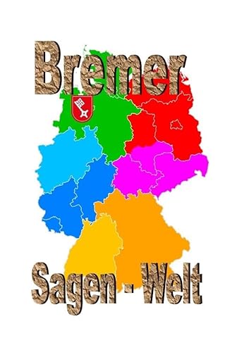 Bremer Sagenwelt: DE Bremer Sagenwelt: DE von epubli