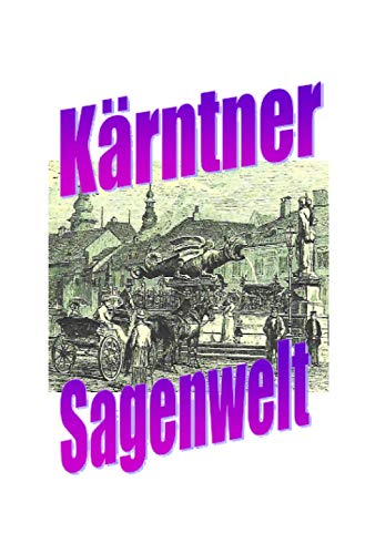 Kärntner Sagenwelt Kärntner Sagenwelt von Neopubli GmbH