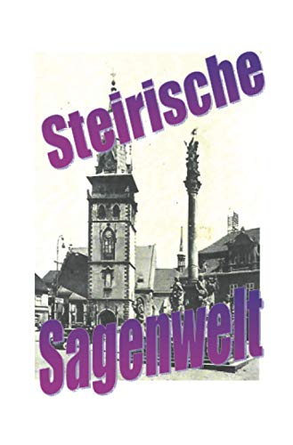 Steirische Sagenwelt von Neopubli GmbH
