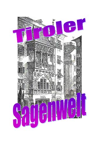 Tiroler Sagenwelt