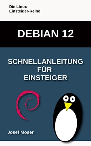 Debian 12: Schnellanleitung für Einsteiger