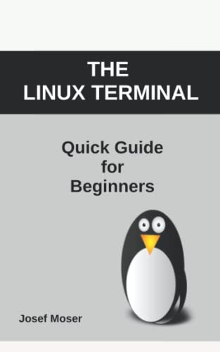 The Linux Terminal: Quick Guide for Beginners von Independently published