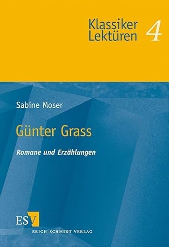 Günter Grass. Romane und Erzählungen (Klassiker-Lektüren) von Erich Schmidt Verlag