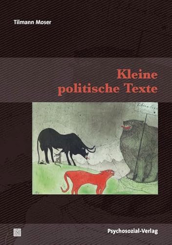 Kleine politische Texte (Forum Psychosozial)
