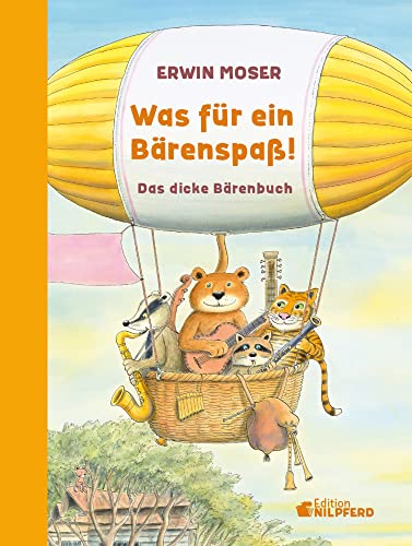 Was für ein Bärenspaß!: Das dicke Bärenbuch