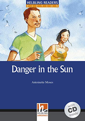 Danger in the Sun, mit 1 Audio-CD. Level 5 (B1)