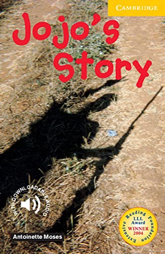 Jojo’s Story: Englische Lektüre für das 1., 2., 3. Lernjahr. Paperback with downloadable audio (Cambridge English Readers)