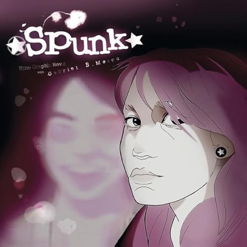 Spunk: Eine Graphic Novel