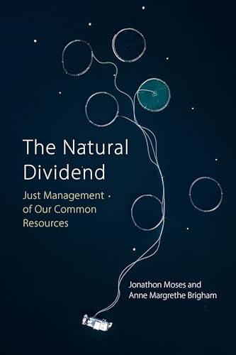 The Natural Dividend: Just Management of Our Common Resources