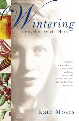 Wintering: A Novel of Sylvia Plath von Anchor Books