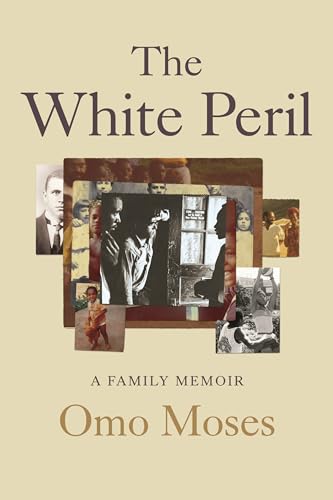 The White Peril: A Family Memoir The White Peril: A Family Memoir von Beacon Press
