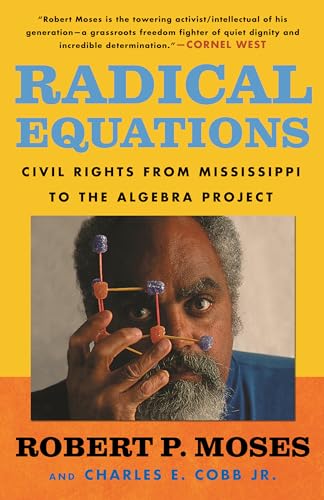 Radical Equations: Civil Rights from Mississippi to the Algebra Project von Beacon Press