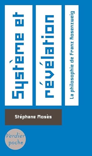 Système et révélation: La philosophie de Franz Rosenzweig von VERDIER