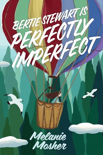 Bertie Stewart Is Perfectly Imperfect von Nimbus Publishing Limited