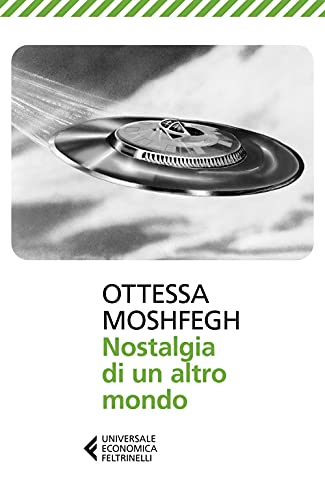 Nostalgia di un altro mondo (Universale economica) von Feltrinelli