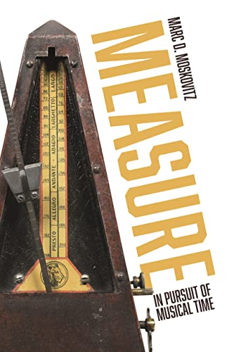 Measure: In Pursuit of Musical Time von The Boydell Press