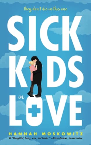 Sick Kids in Love