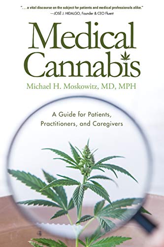 Medical Cannabis: A Guide for Patients, Practitioners, and Caregivers von Koehler Books