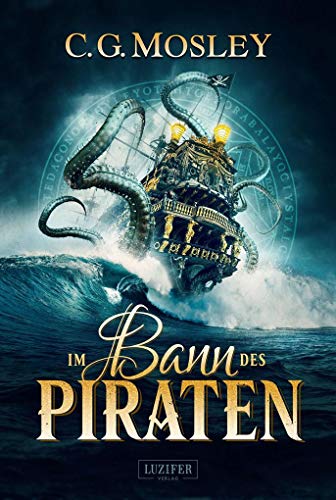 IM BANN DES PIRATEN: Roman