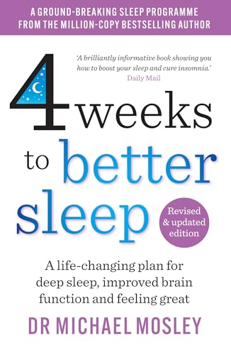 4 Weeks to Better Sleep: How to get a better night's sleep