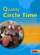 Quality Circle Time in the Primary Classroom: Your Essential Guide to Enhancing Self-esteem, Self-discipline and Positive Relationships von LDA