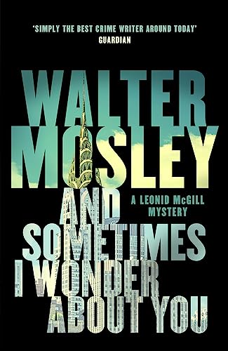 And Sometimes I Wonder About You: Leonid McGill 5 (Leonid McGill mysteries)