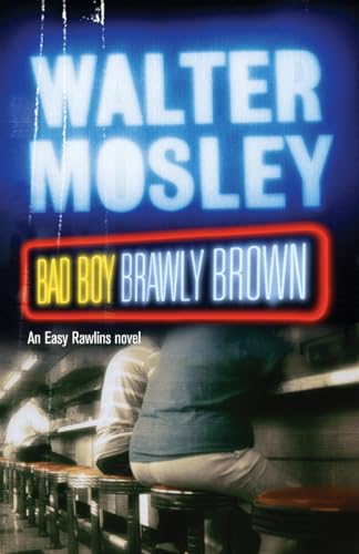 Bad Boy Brawly Brown: Easy Rawlins 7 (Easy Rawlins mysteries) von W&N