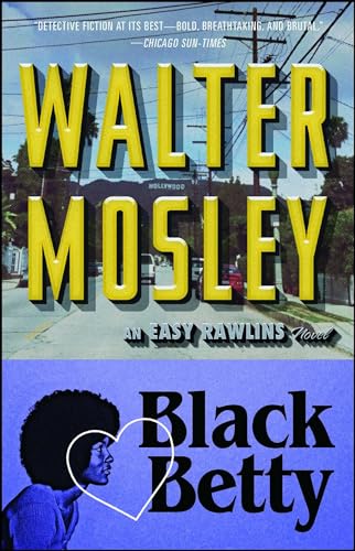 Black Betty: An Easy Rawlins Novel (Easy Rawlins Mystery, Band 4)
