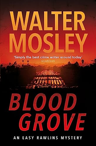 Blood Grove (Easy Rawlins mysteries)