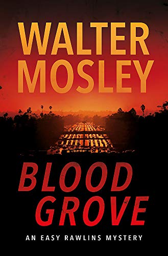 Blood Grove (Easy Rawlins mysteries)