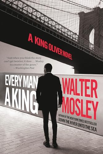 Every Man a King: A King Oliver Novel (King Oliver, 2)