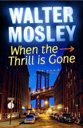 When the Thrill is Gone: Leonid McGill 3 (Leonid McGill mysteries)