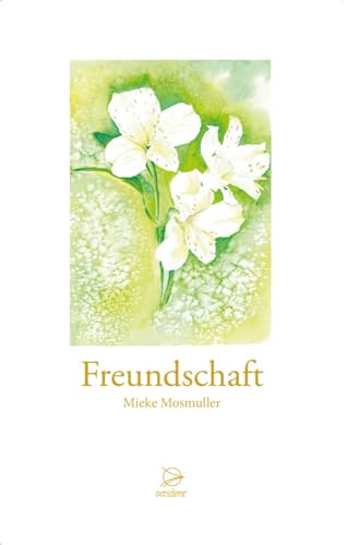Freundschaft Freundschaft von Occident Verlag