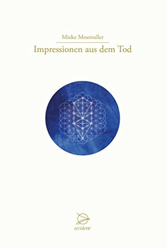 Impressionen aus dem Tod Impressionen aus dem Tod von Occident Verlag