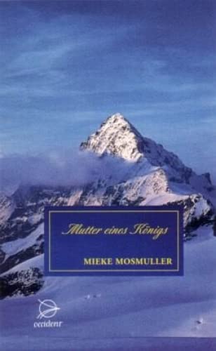 Mutter eines Königs Mutter eines Königs
