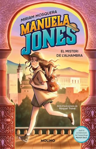 Manuela Jones (edició en català) 1 - El misteri de l'Alhambra (Ficción Kids, Band 1) von Molino