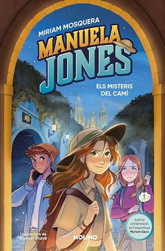Manuela Jones (edició en català) 2 - Els misteris del camí (Ficción Kids, Band 2) von Molino