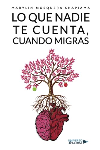 Lo que nadie te cuenta, cuando migras