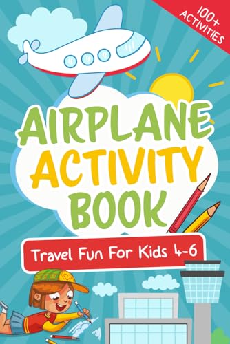 Airplane Activity Book: Travel Fun For Kids 4-6 (Let's Go... Kids Travel Guides and Activity Books) von Wonder Wide