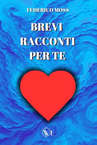 BREVI RACCONTI PER TE von Edizioni We