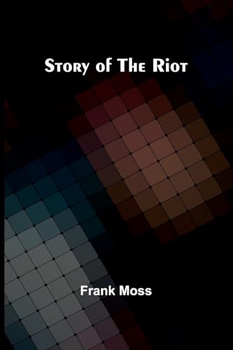 Story of the Riot von Alpha Edition