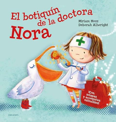 El botiquín de la doctora Nora (Álbumes ilustrados)